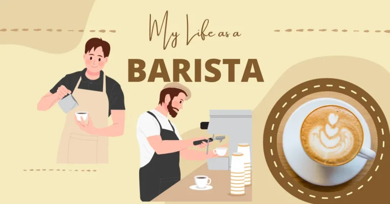 My Life as a Barista